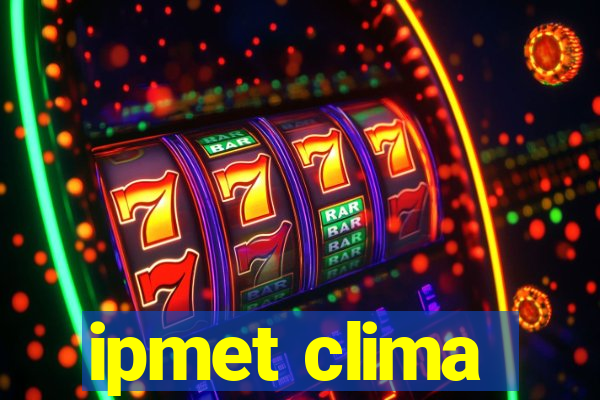 ipmet clima